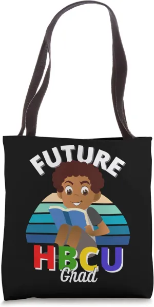 Future HBCU Grad Boy Graduation Historically Black College Tote Bag