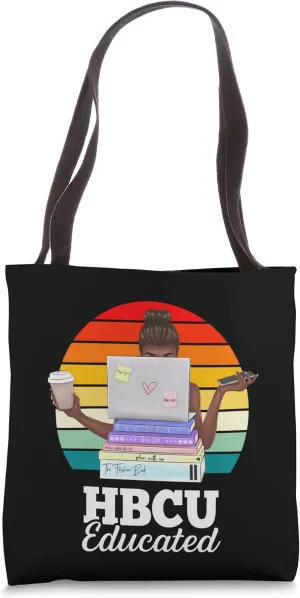 Historically Black College University Student HBCU Educated Tote Bag