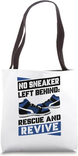 Shoe Collector Shoemaker Sneaker Addict Shoe Lover Tote Bag